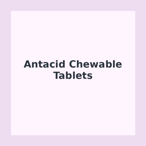 Antacid Chewable Tablets